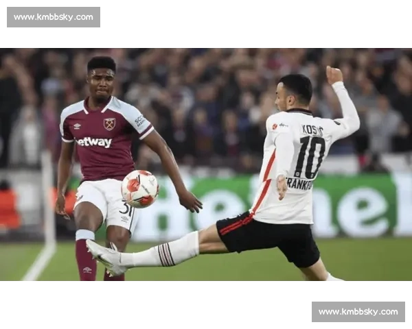 英超焦点战西汉姆联迎战富勒姆争夺伦敦荣耀之夜关键三分与排名走势解析